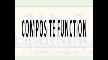 Composite Function I Continuity and Differentiability I Grade 12 I Math I 24by7learning.com