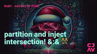 partition and inject intersection &:& 👯‍♂️ - Day 13 - Advent of Code 2023
