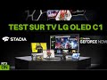 Stadia et geforce now sur les tv lg jouer sans console ni pc