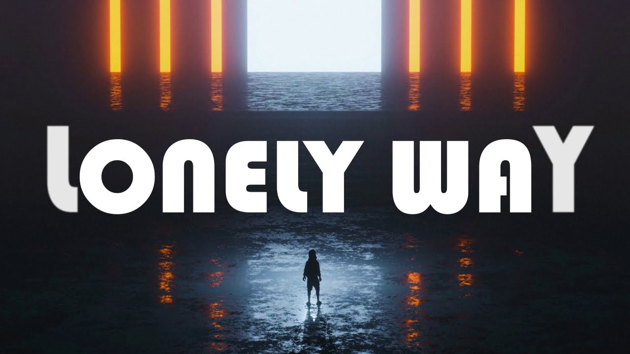 Rival - Lonely Way (ft. Caravn) Lyrics