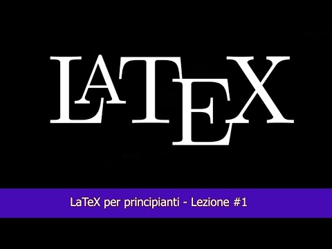 Video: Che cos'è un compilatore LaTeX?