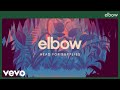 Elbow - Head For Supplies (Animated Teaser)