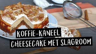 Recept | Koffie-kaneel cheesecake met slagroom | EEFSFOOD