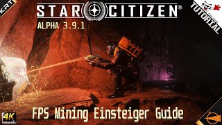 Star Citizen 3.9.1 #055 - TUTORIAL - FPS Mining Einsteiger Guide - Deutsch/German 4k screenshot 5