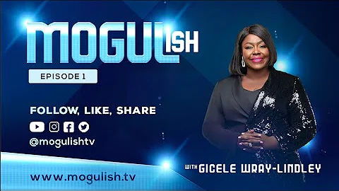 Mogulish TV | Episode 1: Part 1 w/ Gicele Wray-Lin...