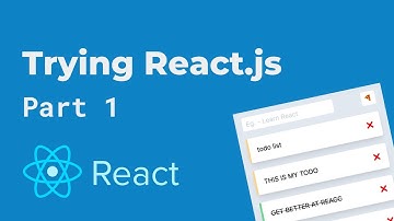 Trying to build a todolist in React - Part 1 | Trying React Series
