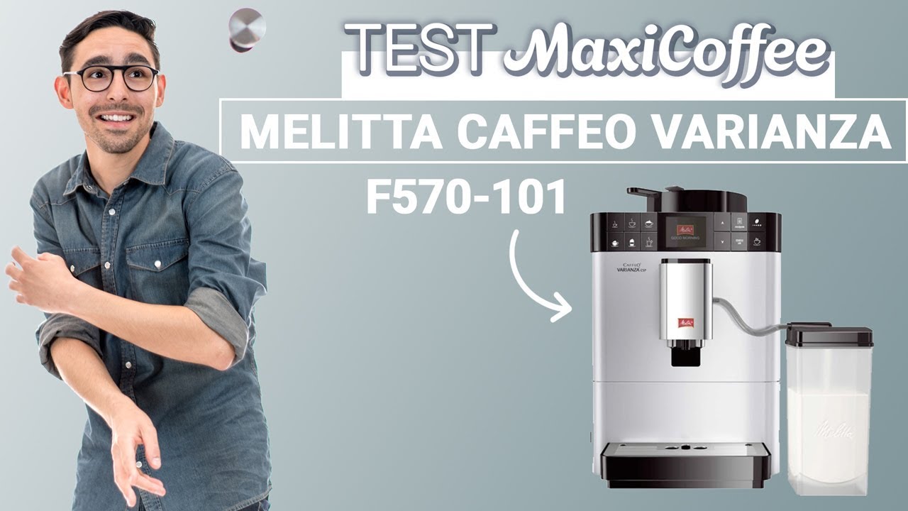 Melitta Caffeo Varianza CSP | Machine à 