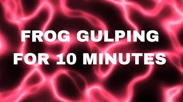 Cupcakke Gulp Gulp Gulp 10 minutes loop