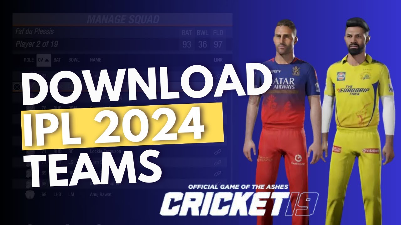 How to Download IPL 2024 Teams in Cricket 19