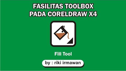 tutorial coreldraw fungsi toolbox fill tool