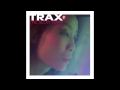 Trax 7  The Slow Wave Full Mix