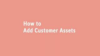 Okappy Tutorial - Adding assets for customers