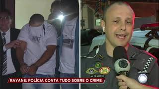 Polícia Militar revela últimas informações sobre o caso Rayane