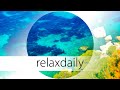 Positive Music - easy, chill, peaceful, summer - N°047 (4K)