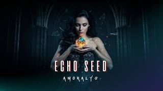 AMORALYS - Echo Seed | Epic Symphonic Metal (For Fans of Within Temptation & Epica)