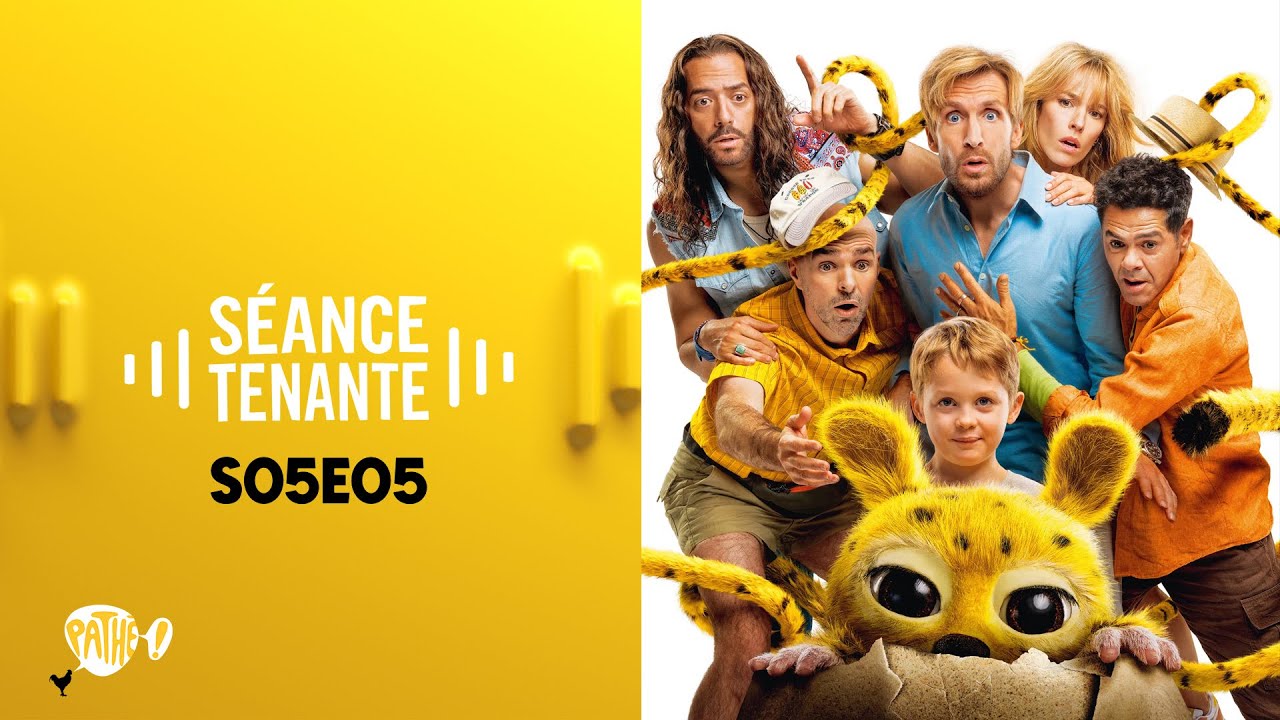 SÉANCE TENANTE S05E05 - Philippe Lacheau, notre invité pour MARSUPILAMI !