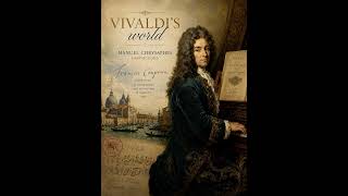 Silver Lagoon – Vivaldi’s World Album – ManuelChrysaphes #Vivaldi #Baroque #ClassicalMusic