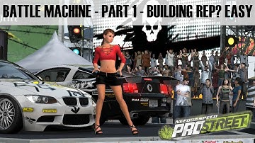 Need For Speed : Pro Street - Battle Machine : Part 1 - Building Reputation? It