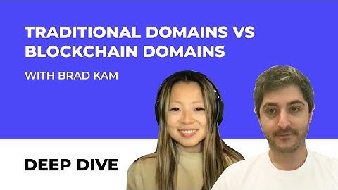 DEEP DIVE: Traditional Domains vs Blockchain Domains