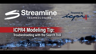 ICPR Modeling Tips (ep.10): Troubleshooting with the Search Tool