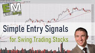 Simple Entry Signals for Swing Trading Stocks