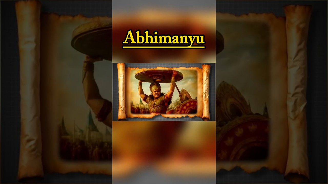 The Tragic Tale of Abhimanyu: A Warrior's Journey 