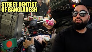 The Famous Street Dentists of Dhaka, Bangladesh 🇧🇩