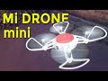 Mi Drone Mini - Is it any good?