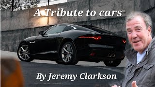 A tribute to cars by Jeremy Clarkson. Jaguar Ftype V6