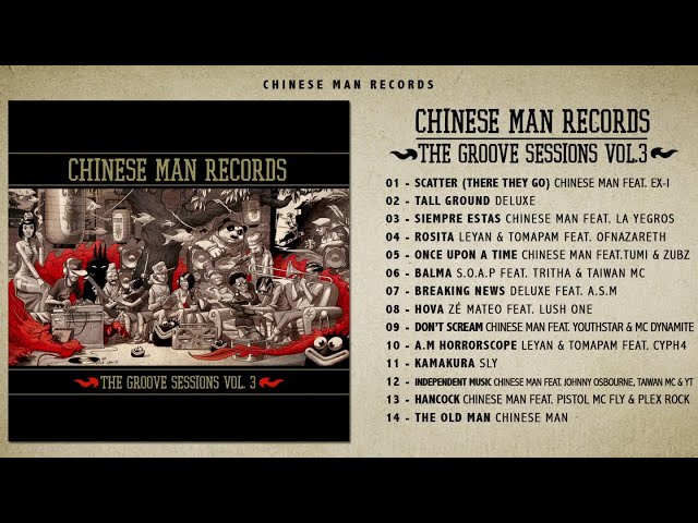 Chinese Man - The Groove Sessions vol.3 (Full Album) class=