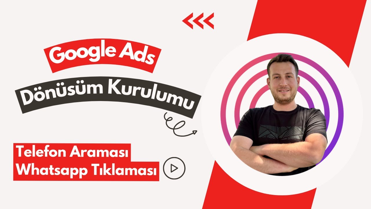 Google Ads Telefon Araması Dönüşümü ve Whatsapp Dönüşümü Kurulumu - Wordpress'ten Canlı Uygulama