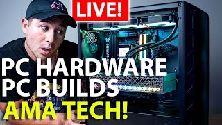 LIVE: PC Hardware & Builds AMA – Ask Me Anything Tech! 🚀💻