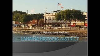 2021 Experts Lecture Series: Lahaina Historical District & Moku‘ula