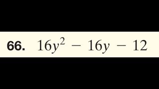 Factor 16y^2 - 16y - 12