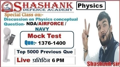 Physics Mock Test Que- (1376-1400) l Physics By Shashank Sir l @shashankdefenceacademymathura