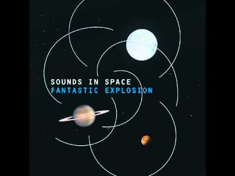 Fantastic Explosion ‎– Sounds In Space Fantastic Explosion - サウンズ・イン・スペース (SOUNDS IN SPACE
