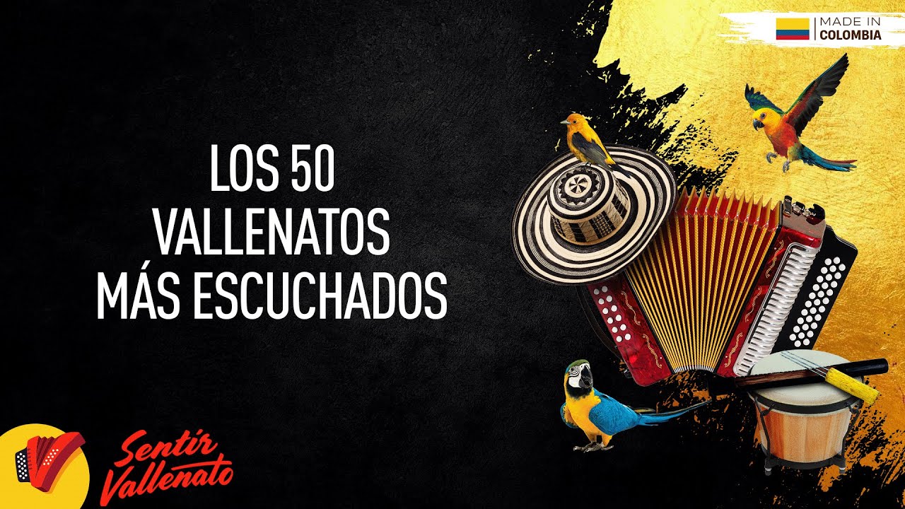 Los 50 Vallenatos Más Escuchados, Video Letras - Sentir Vallenato