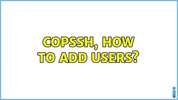 Copssh, how to add users?