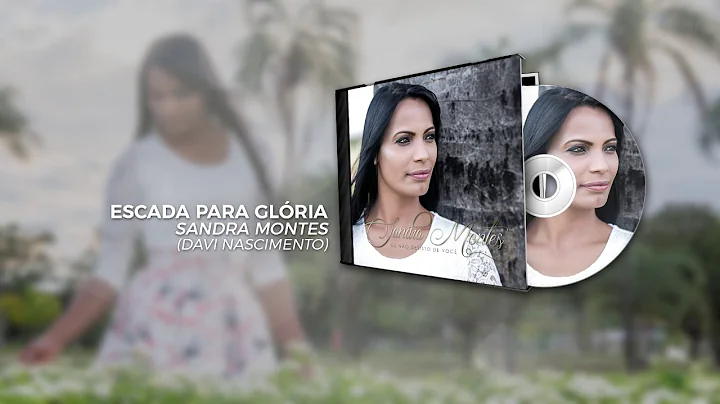 Sandra Montes - Escada Para Glria [Lyric Video]
