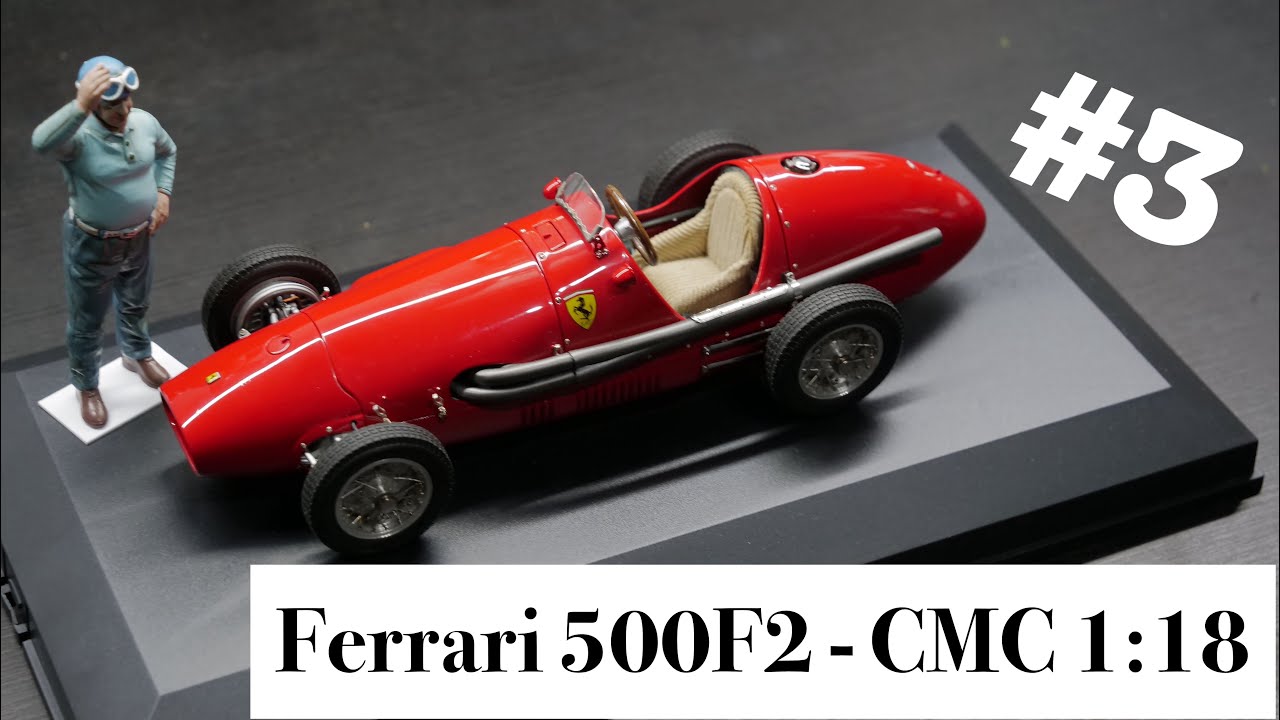 Ferrari 500F2 - CMC 1:18 - REVIEW #3 - YouTube