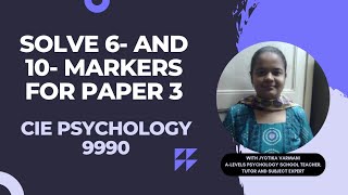 Solving 6- and 10-markers on  Specimen Paper 3 - Clinical Psychology || CIE 9990 A Levels Psychology