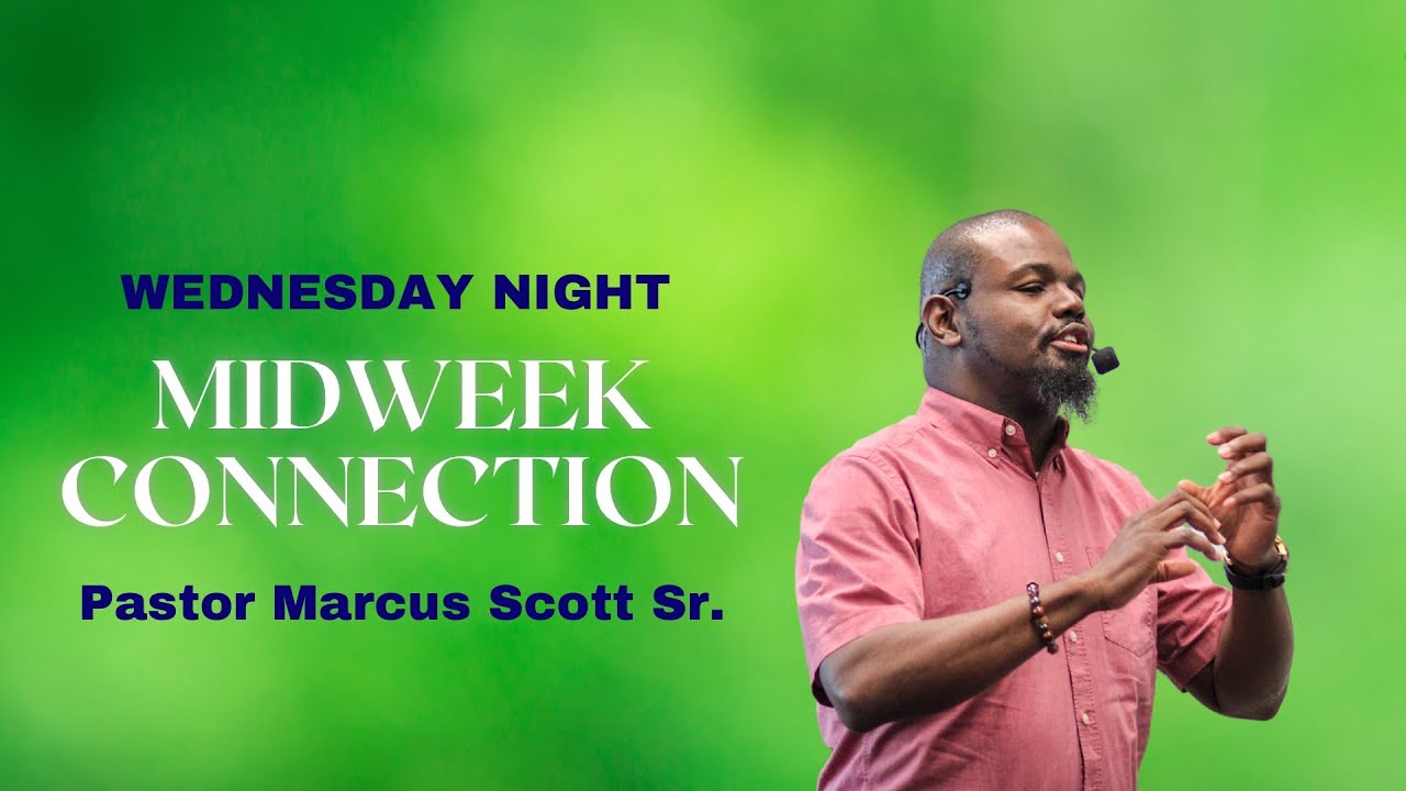 THE ACTS KIND OF CHURCH - The Mission and The Message | Pastor Marcus Scott, Sr. | The Way Church