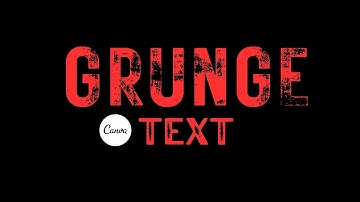 The Secret to Creating Stunning Grunge Text in Canva Revealed
