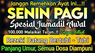 Download Lagu Dzikir Pagi Pembuka Rezeki HARI SENIN | Doa Pembuka Rezeki Dari Segala Penjuru || Zikir Pagi MP3 Download Lagu Dzikir Pagi Pembuka Rezeki HARI SENIN | Doa Pembuka Rezeki Dari Segala Penjuru || Zikir Pagi MP3