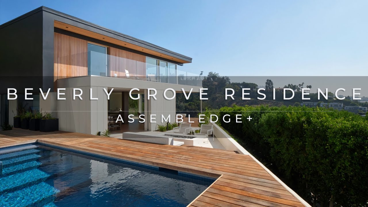Beverly Grove Residence by Assembledge+ YouTube