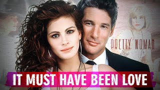 Roxette - It Must Have Been Love 💗🎶 [lyrics sub] | Pretty Woman 🎥