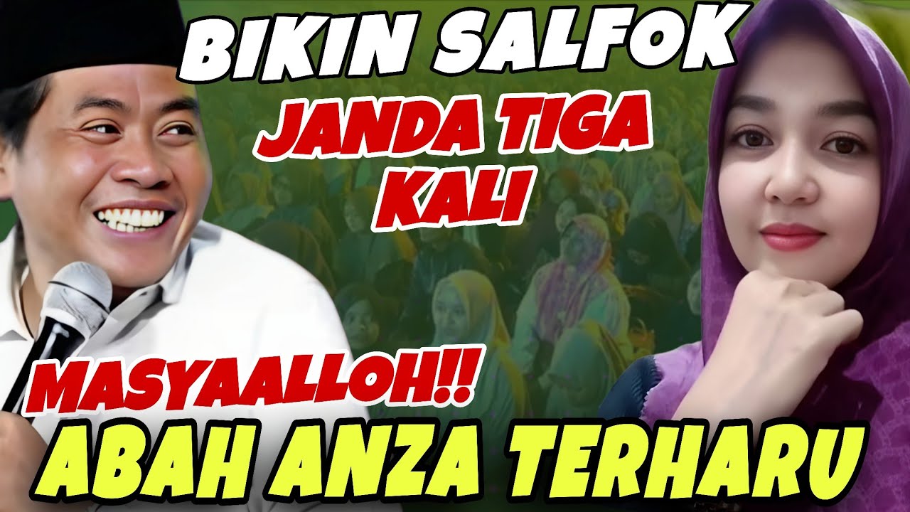 MASYAALLOH!! ABAH ANZA TERBARU JANDA TIGA KALI BIKIN SALFOK