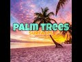 Surfaces Palm Trees Lyrics mp3
