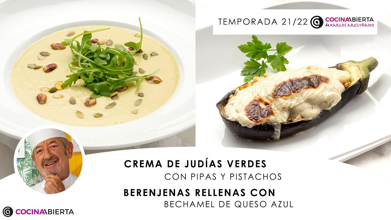 CREMA de judías y BERENJENAS RELLENAS con bechamel de queso🥣 Cocina Abierta de Karlos Arguiñano 👨🏻‍🍳