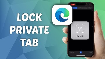 How to Lock Private Tab in Microsoft Edge